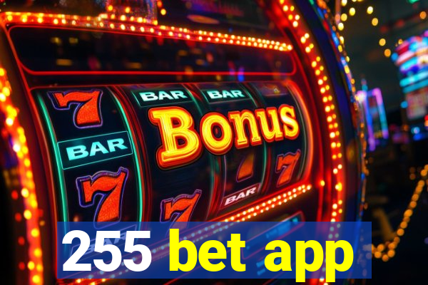 255 bet app